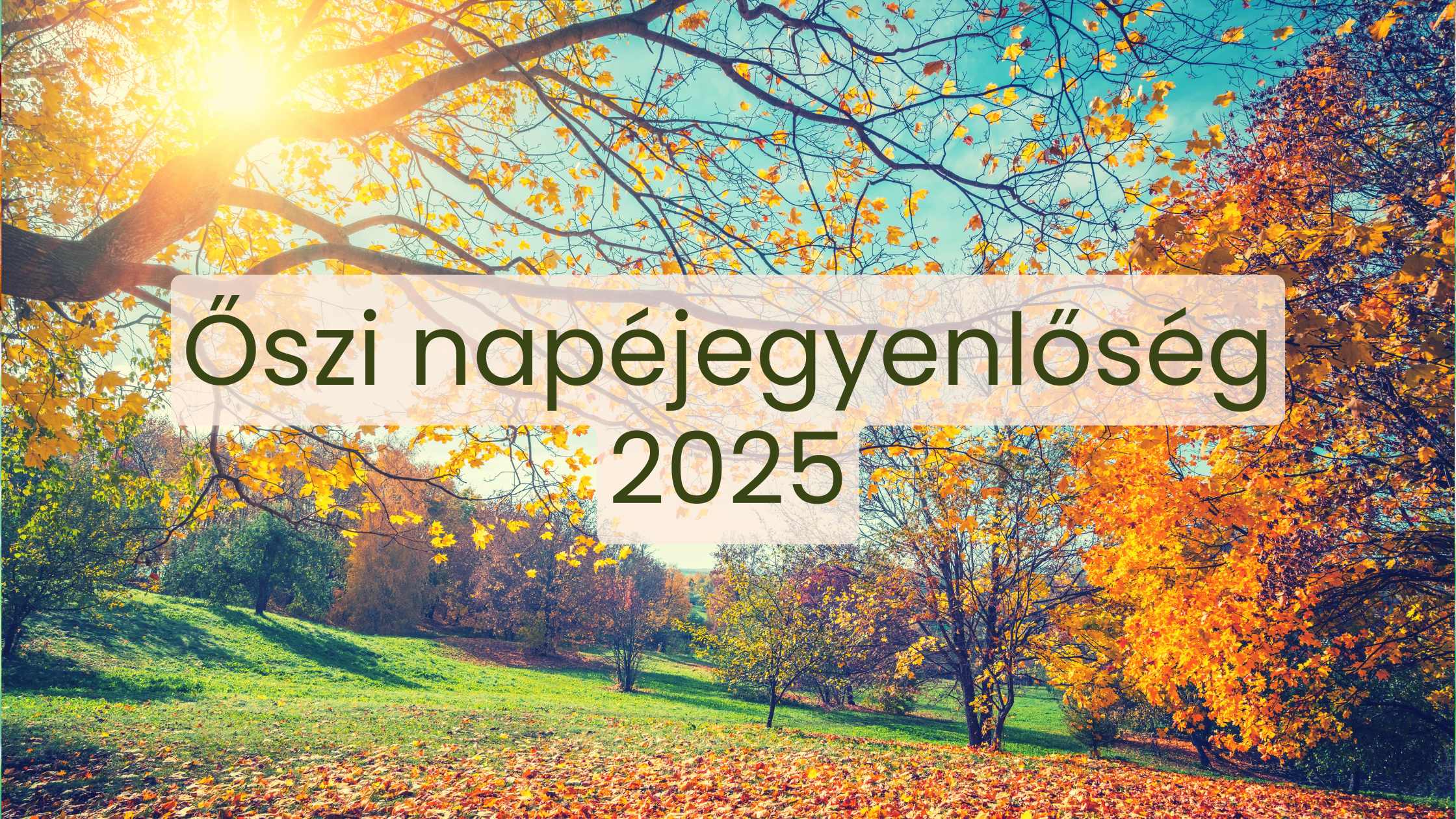 őszi napéj 2025